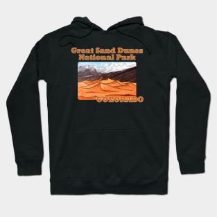 Great Sand Dunes National Park, Colorado Hoodie